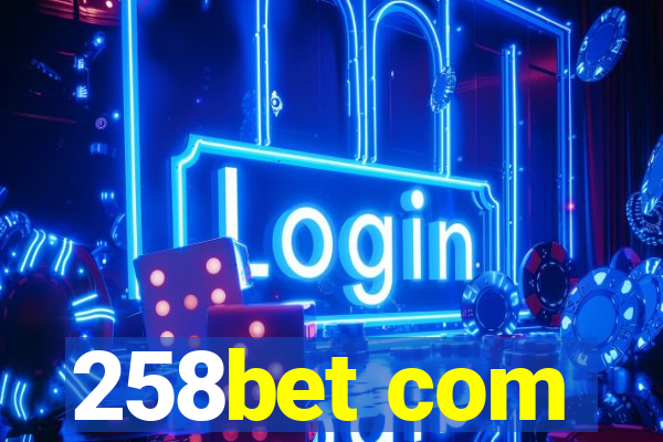 258bet com